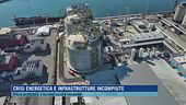 Crisi energetica e infrastrutture incompiute