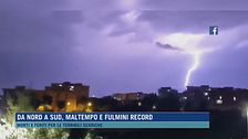 Da nord a sud, maltempo e fulmini record