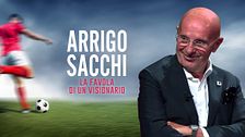 Arrigo Sacchi - La favola di un visionario