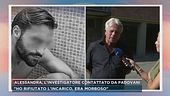 Alessandra, l'investigatore contattato da Padovani
