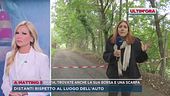 Ultim'ora: Silvia, ex postina, trovata l'auto in un bosco