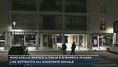Roncadelle, rapisce il figlio e si barrica in casa