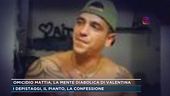 Omicidio Mattia, la mente diabolica di Valentina