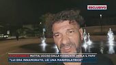 Mattia, ucciso dalla fidanzata, parla il papà