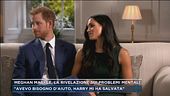 Meghan Markle, la rivelazione sui problemi mentali: "Avevo bisogno di aiuto, Harry mi ha salvata"