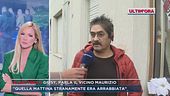 Giusy, parla il vicino Maurizio