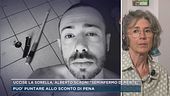 Uccise la sorella, Alberto Scagni "seminfermo di mente"