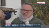Alice, testimonianza inedita sulle telecamere