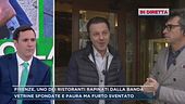 Banda del tombino a Firenze, parla uno dei ristoratori rapinati