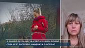 Il giallo di Polina, la verità di quel giorno