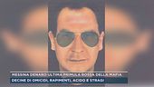 Messina Denaro ultima Primula Rossa della mafia: omicidi, rapimenti, stragi