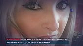 Alice era seguita da qualcuno? Parla il fratello