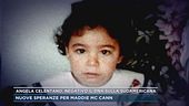 Angela Celentano, negativo il dna sulla sudamericana