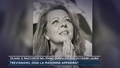 Ziliani, il racconto del piano diabolico per uccidere Laura. Trevignano, oggi la Madonna apparirà?