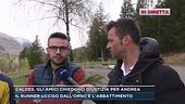 Caldes, dal paese in cui è stato ucciso il runner