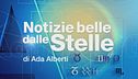 Notizie belle dalle stelle