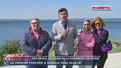 Trevignano, è il giorno delle nuova apparizione