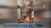 Milano, l'esatto momento dell'esplosione