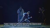 "Kurios - Cabinet of curiotisies", spettacolo del Cirque du Soleil