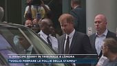Il Principe Harry in tribunale a Londra