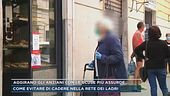 Aggirano gli anziani con le scuse più assurde