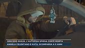 Omicidio Giulia, l'autopsia spiega com'è morta. Angela Celentano e Kata, scomparsa a 5 anni