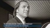 Silvio Berlusconi, come è nata Mediaset