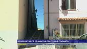 Segregata per 22 anni da fratello e cognata