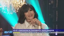 GfVip - Confessioni su tradimenti e truffe amorose