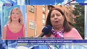 Casa occupata, lo sfogo di Angelina: "Aiutatemi, aspettavo questa casa da 20 anni"