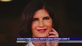 Eliana a Pamela Prati: anch'io sono vittima come te