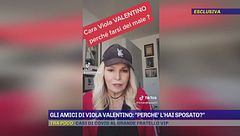 Gli amici di Viola Valentino: "Perchè l'hai sposato?"