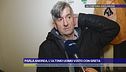 La scomparsa di Greta: parla Andrea, l'ultimo ad averla vista