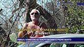 Parla l'uomo che ha tenuto in casa il padre morto