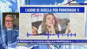 Il messaggio vocale di Gisella a Pomeriggio 5