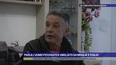 Parla l'uomo picchiato e umiliato da moglie e figlio