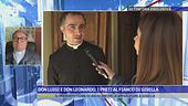 Don Luigi e Don Leonardo, i preti al fianco di Gisella