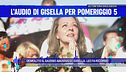 L'audio di Gisella per Pomeriggio 5