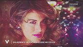 Eva Robin's: "La forza di essere me stessa"
