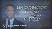 Il best of di Emanuele Filiberto di Savoia ad "Amici"