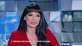 Miriana Trevisan: "I miei primi 50 anni"