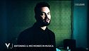Antonino: "Il mio mondo in musica"