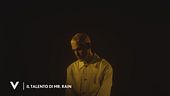Il talento di Mr. Rain