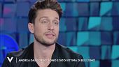 Andrea Dal Corso: "Sono stato vittima di bullismo"