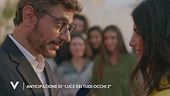 Anticipazione di "Luce dei tuoi occhi 2"