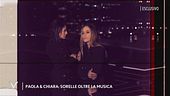 Paola e Chiara: sorelle oltre la musica