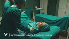 Il parto di Zuleyha e Mujgan
