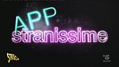 App stranissime e dove trovarle