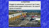 Anziano viaggia in autostrada a scrocco per 2 anni