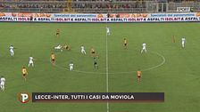 La moviola di Lecce-Inter: da rosso il fallo su Lautaro?